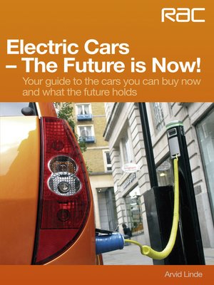 cover image of Electric Cars - The Future Is Now!